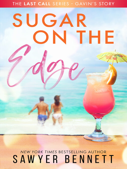 Title details for Sugar on the Edge by Sawyer Bennett - Available